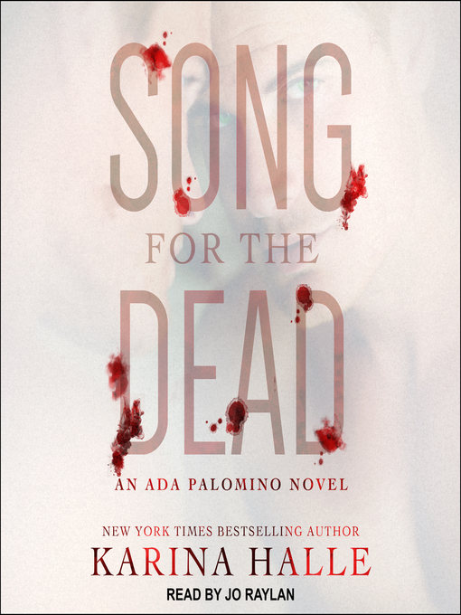 Title details for Song for the Dead by Karina Halle - Available